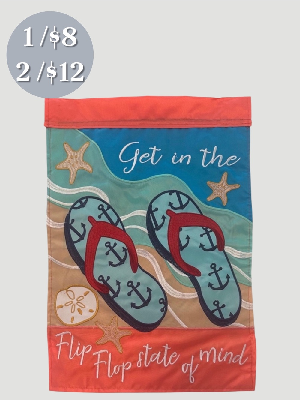 🪅 “Get in the Flip Flop State of Mind” Double Appliqué Garden Flag. NWOT